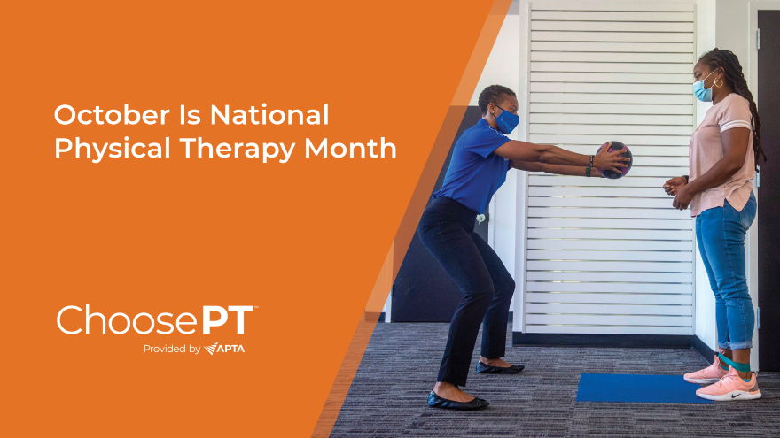 Graphic: October is National Physical Therapy Month