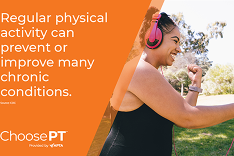 A person walking outdoors listening to music with words that say regular physical activity improves chronic conditions